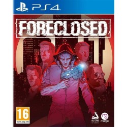 Igra Foreclosed (PS4)
