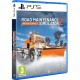 Igra Road Maintenance Simulator 2 - Winter Service (Playstation 5)