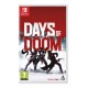 Igra Days Of Doom (Nintendo Switch)
