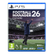 Igra Football Manager 26  (Playstation 5)